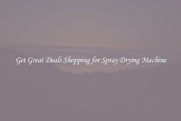 Get Great Deals Shopping for Spray Drying Machine