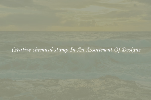 Creative chemical stamp In An Assortment Of Designs